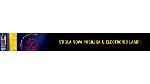 Stigla nova pošiljka JJ Electronic lampi