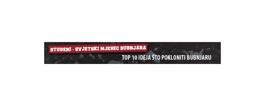 TOP 10 IDEJA ZA POKLONE ZA BUBNJARE