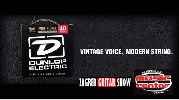ZAGREB GUITAR SHOW-Osvoji godišnju zalihu Dunlop žica za električnu gitaru