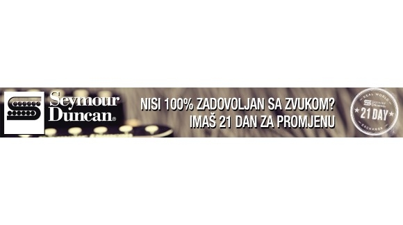 SEYMOUR DUNCAN 21 DAYS REAL EXCANGE I U HRVATSKOJ