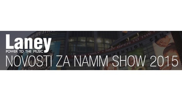 Laney novosti za Namm show 2015
