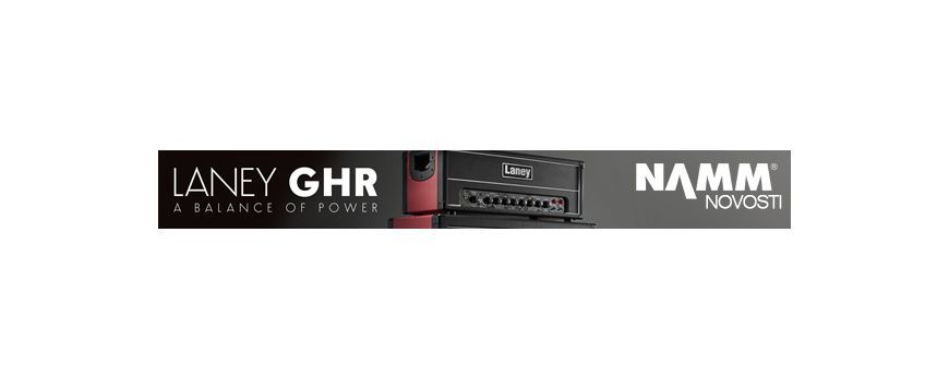 Laney GHR Serija Pojačala Namm News 2016
