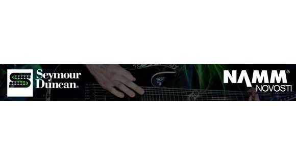 Seymour Duncan Novosti 2016