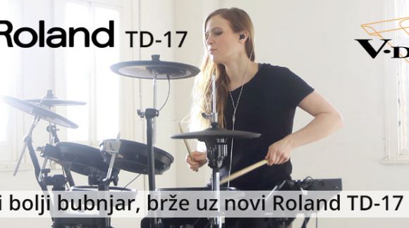Roland predstavio novi TD-17 V-Drums, najbolji set za vježbu